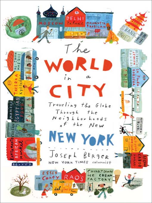 Title details for The World in a City by Joseph Berger - Available